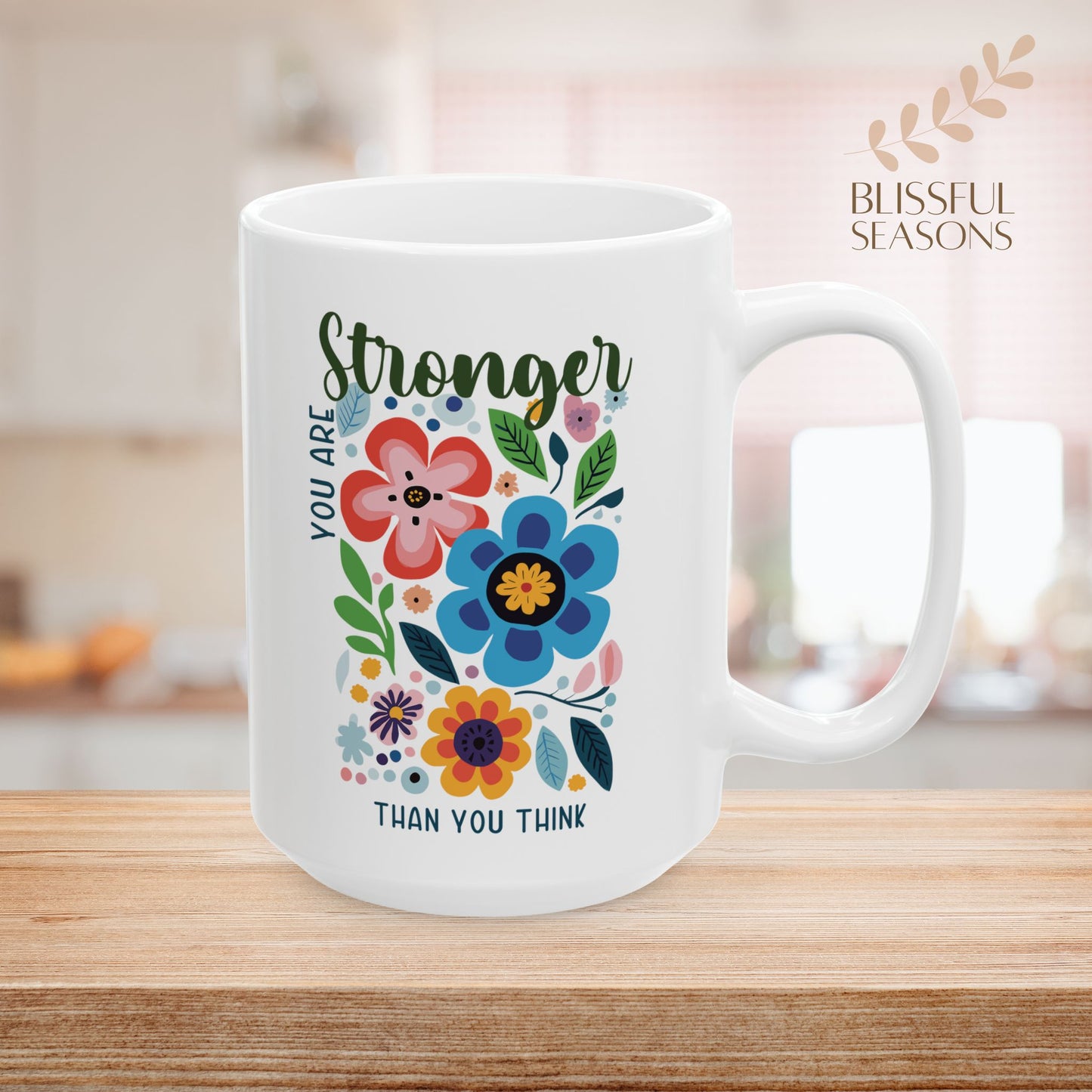 Ceramic Mug, (11oz, 15oz) - You are Stronger Than You Think