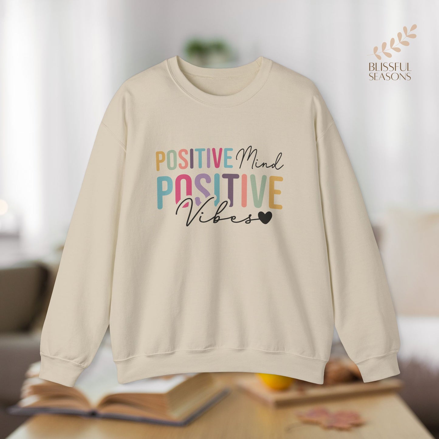 Positive Mind Positive Life Self Care Wellness Sweatshirt