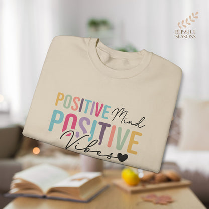 Positive Mind Positive Life Self Care Wellness Sweatshirt